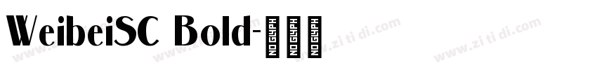 WeibeiSC Bold字体转换